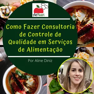 Imagem do curso Como Fazer Consultoria de Controle de Qualidade em Serviços de Alimentação