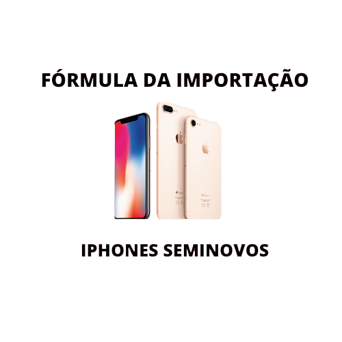 Imagem do curso Fórmula da Importação Iphones Semi-Novos