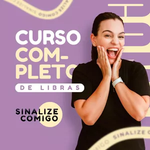 Imagem de capa para o Curso online LIBRAS Curso Completo - Sinalize Comigo