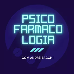 Imagem de capa para o Curso online Psicofarmacologia com André Bacchi