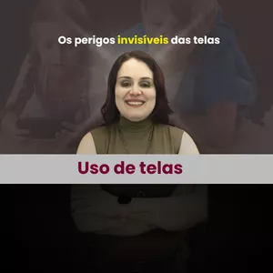 Imagem de capa para o Curso online Os perigos invisíveis das telas