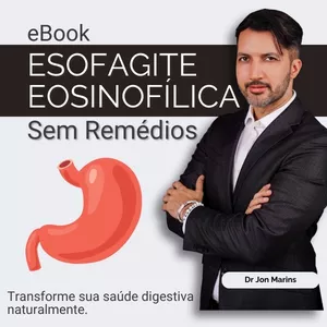 Imagem de Esofagite Eosinofílica Sob Controle: Um Plano Prático de Alimentação e Estilo de Vida criado por Dr Jon Marins na hotmart
