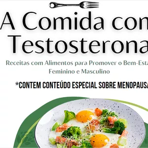 A Comida com Testosterona por Francisco de Assis de Figueiredo