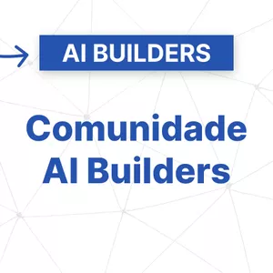 Imagem de capa para o Curso online Comunidade AI Builders