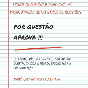 Imagem de Por Questão, Aprova!!! criado por André Luiz Azevedo Alcântara na hotmart