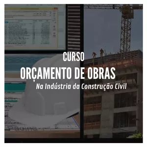 Imagem de capa para o Curso online Curso Orçamento de obras na Indústria da Construção Civil