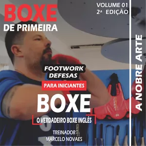 Imagem de capa para o Ebook BOXE PARA INICIANTES  - 02 FOOTWORK  |  DEFESAS