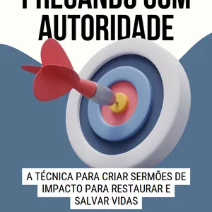 Imagem de capa para o Ebook Pregando com Autoridade