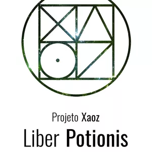 Imagem de capa para o Ebook Projeto Xaoz - Liber Potionis