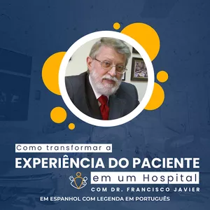 Imagen de portada para Curso online Como Transformar a Experiência do Paciente em Um Hospital