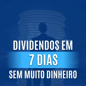 Imagem de capa para o Ebook Dividendos em 7 dias sem muito dinheiro