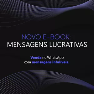 Imagem de capa para o Ebook +100 Mensagens Lucrativas para WhatsApp
