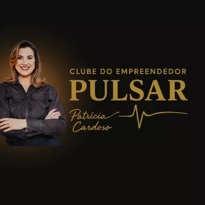 Imagem de capa para o Curso online Clube do Empreendedor Pulsar com Patrícia Cardoso