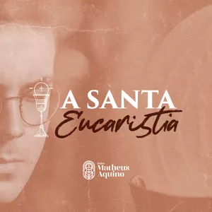 Imagem de capa para o Curso online Doutrina Completa da Santa Eucaristia