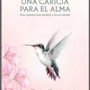Imagen de portada para Ebook Una caricia para el alma/para quienes han perdido a un ser amado 