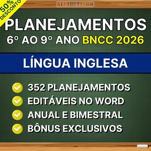 LÍNGUA INGLESA - Planejamentos do 6º ao 9º ano - BNCC 2026 por ALFABETINHO