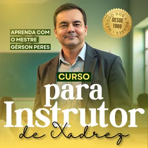 Imagem de capa para o Curso online Curso para Instrutor de Xadrez