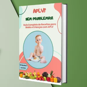 Imagem de capa para o Ebook Guia Completo de Receitas para Bebês e Crianças com APLV