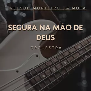 Imagem de capa para o Ebook Arranjo Orquestral - Hino "Segura na Mão de Deus"