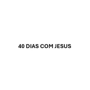 Imagem de capa para o Ebook 40 Dias com Jesus