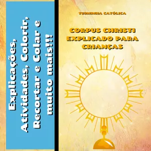 Imagem de capa para o Ebook Corpus Christi Explicado para Crianças