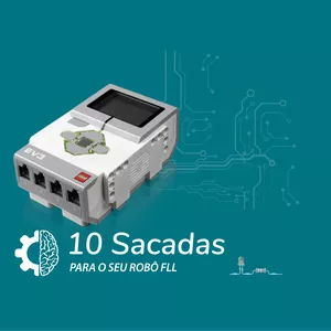 Imagem de capa para o Curso online 10 Sacadas para o seu Robô FLL