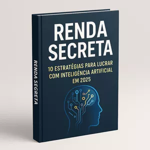 Imagem de capa para o Ebook Renda Secreta: 10 Estratégias Para Lucrar com Inteligência Artificial em 2025