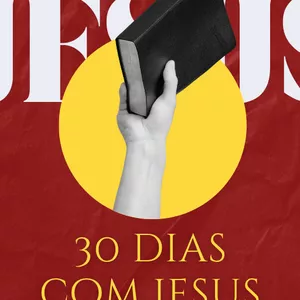 Imagem de capa para o Ebook 30 dias com Jesus