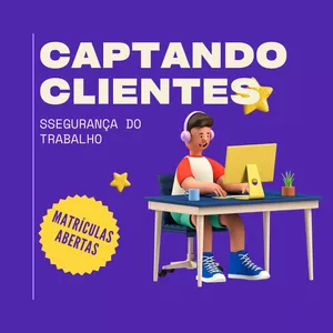 Imagem de capa para o Curso online Captando Clientes na Área SST