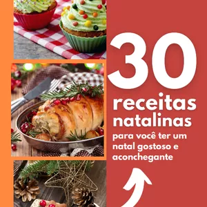 Imagem de capa para o Ebook Delícias Natalinas: 30 Receitas Tradicionais para Celebrar em Grande Estilo