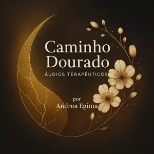 Imagem de capa para o Curso online Caminhos Dourados | Áudios Terapeuticos