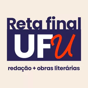 Imagem do curso Reta final UFU - redação + obras literárias