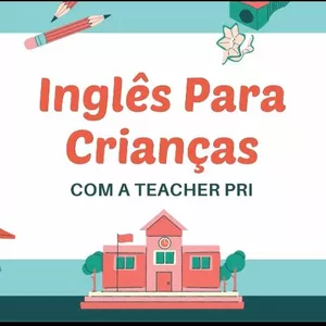 Inglês para Crianças com a Teacher Pri