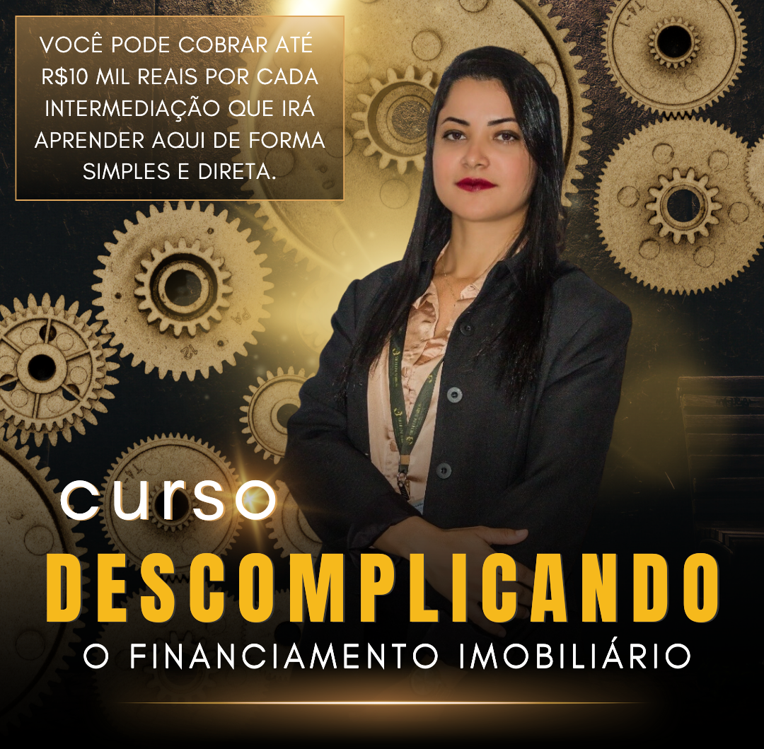 Curso Descomplicando o Financiamento Imobiliário
