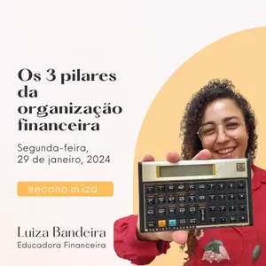 Imagem de capa para o Evento online Os 3 pilares da organização financeira