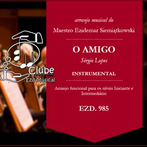 Imagem de capa para o Ebook O Amigo - Sérgio Lopes | Arranjo Instrumental para BigBand/Banda/Orquestra