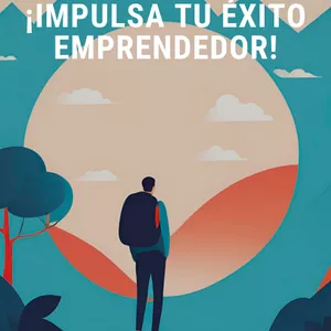 Imagen de portada para Curso online Curso: ¡Impulsa Tu Éxito Emprendedor!
