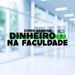 Imagem de capa para o Curso online Como ganhar dinheiro na Faculdade