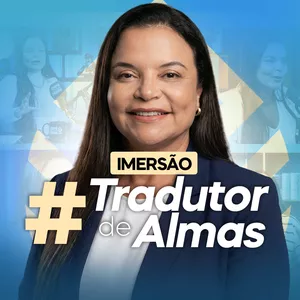 Imagem de capa para o Curso online IMERSÃO TRADUTOR DE ALMAS