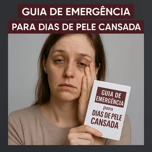 Imagem de capa para o Ebook Guia de Emergência para Dias de Pele Cansada - Para aplicar em dias exaustivos