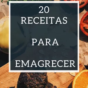 Imagem de capa para o Ebook 20 Receitas para Emagrecer