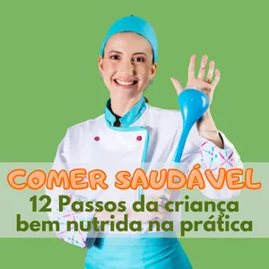 Imagem de capa para o Curso online COMER SAUDÁVEL - Programa de Acompanhamento Nutricional para Crianças 