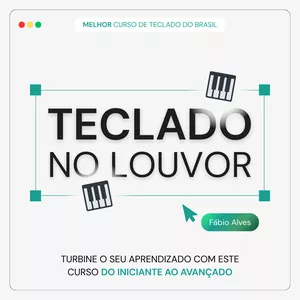 Imagem de capa para o Curso online TECLADO NO LOUVOR 