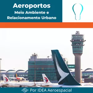 Imagem principal do produto Curso Aeroportos - Meio Ambiente e Relacionamento Urbano