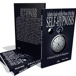 Cover image for Ebook Self-Hypnosis Achieve Goals with the Power of the Mind A Practical Guide for Beginners