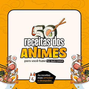Imagem de capa para o Ebook EBOOK - 50 RECEITAS DOS ANIMES