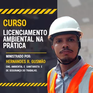 Imagem de capa para o Curso online LICENCIAMENTO AMBIENTAL NA PRATICA 