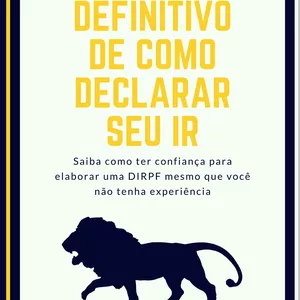 Imagem de capa para o Curso online Guia Definitivo de Como Declarar Seu IR