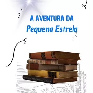 Imagem de capa para o Ebook A aventura da pequena estrela