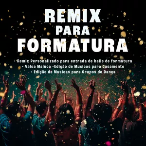 Imagem de capa para o Curso online Remix para Formatura
